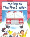 My Trip To The Fire Station Personalized Book
